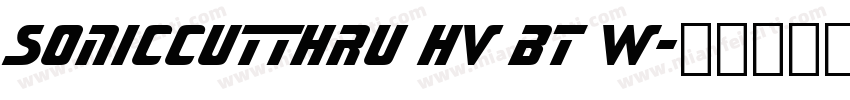 SonicCutThru Hv BT W字体转换